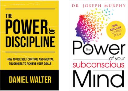 The Power Of Discipline: How To Use Self Control And Mental Toughness To Achieve Your Goals + The Power Of Subconscious Mind