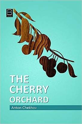 Anton Chekov's The Cherry Orchard