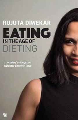 Eating In The Age Of Dieting