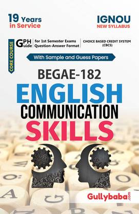 Gullybaba Ignou (New CBCS ) BEGAE-182 English Communication Skills In English Medium For BAG BCOMG BSCG With Solved Sample Paper And Important Exam Notes (Paperback, Gullybaba.Com Panel)