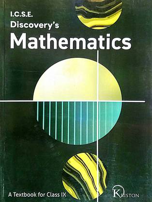 I.C.S.E. Discovery's Mathematics Class-9 (Old Like New Book)