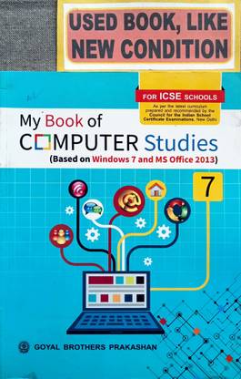 Icse My Book Of Computer Studies Class-7(Old Book)