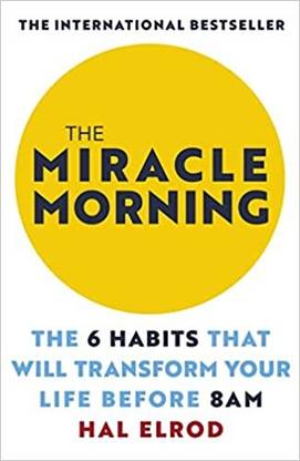 The Miracle Morning: 
Hal Elrod