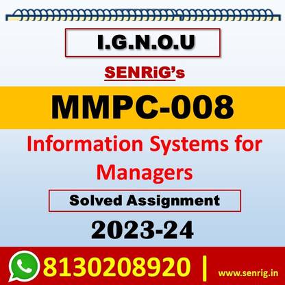 IGNOU MMPC 008 Solved Assignment 2023-24 | IGNOU MBA Solved Assignment 2023-24 | Senirg Solved Assignment 2023-24