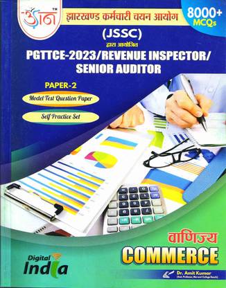 UDAAN- JSSC- PGTTCE-2023/ Revenue Inspector/ Senior Auditor -Commerce