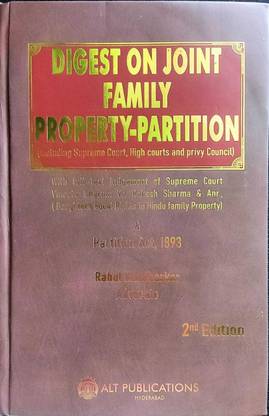 Digest On Joint Family Property-Partition (Including Supreme Court, High Courts And Privy Council)