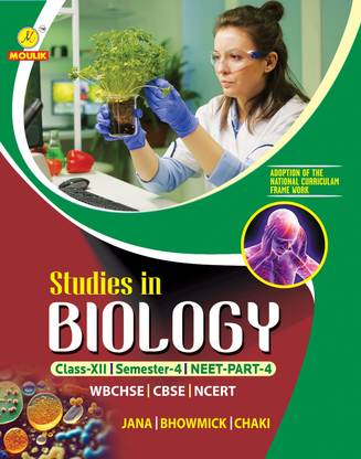 Studies In Biology Class-12, (Eng Version,wbchse,neet-4,sm-4,cbse) New Syllabus,ncert
