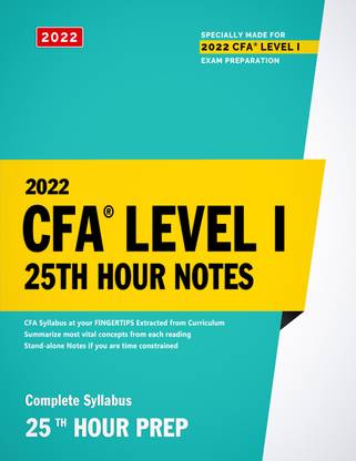 2022 CFA Level 1 Summary Notes - Covers Entire Syllabus