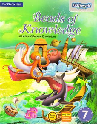 Beads Of Knowledge - 7 (A Series Of General Knowledge)