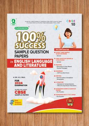 CBSE Evergreen 100% Success Sample Question Papers In ENGLISH LANGUAGE AND LITERATURE - Class 10 (2024 EXAMS)