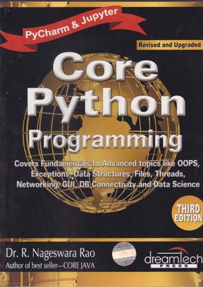 Core Python Programming [3 Rd Edition] By Dr. R. Nageswara Rao