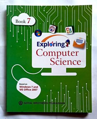 Exploring Computer Science Class- 7 (Old Like New Book)