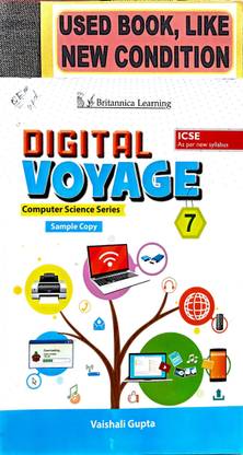 Icse Digital Voyage Computer Science Series Class-7(Old Book)