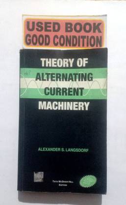 Theory Of Alternating Current Machinery (Old Book)
