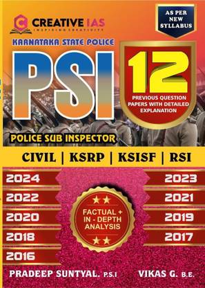 PSI (Police Sub Inspector)- Previous Question Papers With Detailed Explanation|12 Papers,2016-2024|