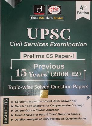 Drishti Upsc Civil Service Exams Prelims Gs Paper-1, English, Fourth Edition 2022
last 15 Years 2008-2022 Questions & Answers