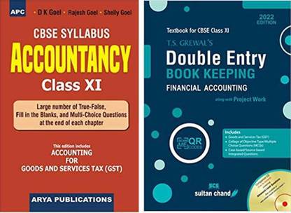 CBSE SYLLABUS ACCOUNTANCY CLAS - XI & T.S. Grewal's Double Entry Book Keeping: Financial Accounting Textbook For CBSE Class 11