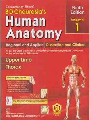 Bd Chaurasia's Human Anatomy [9th Edition] Volume -1, Regional And Applied / Dissection And Clinical Upper Limb Thorax