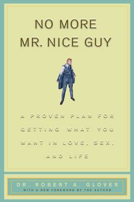No More Mr. Nice Guys