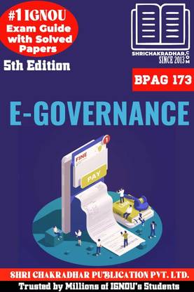 IGNOU BPAG 173 Solved Guess Papers From IGNOU Study Material/Help Book/Guidebook Titled E- Governance For Exam Preparations (Latest Syllabus) IGNOU BAG Public Administration Bpag173