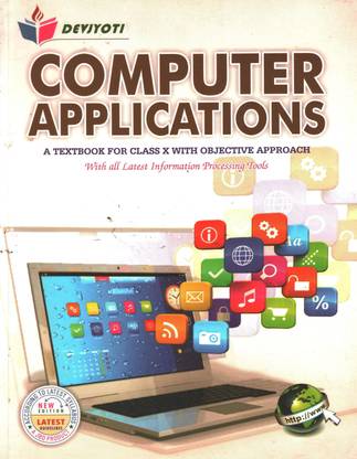 Devjyoti Computer Applications A Textbook For Class X