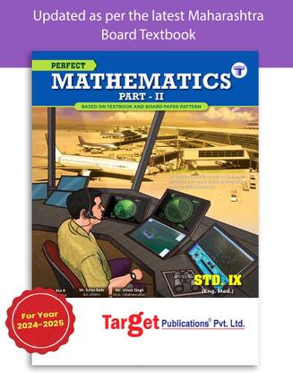 Std 9 Maths 2 Book | Perfect Notes | English And Semi English Medium | Maharashtra State Board | Includes Additional Problems, MCQs And Activities For Practice | Based On Std 9th New Syllabus