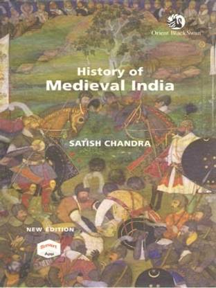 History Of Medieval India (800- 1700) By Satish Chandra