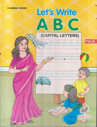 लेट्स राइट Abc कैपिटल लेटर्स पार्ट -ए