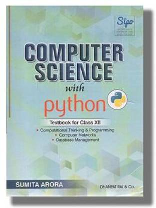 Computer Science With Python Textbook And Practical Book For Class 12,