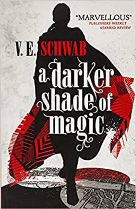 A Darker Shade Of Magic