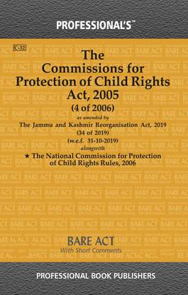 Commissions For Protection Of Child Rights Act 2005 National Commission For Protection Of Child Rights Rules 2006
