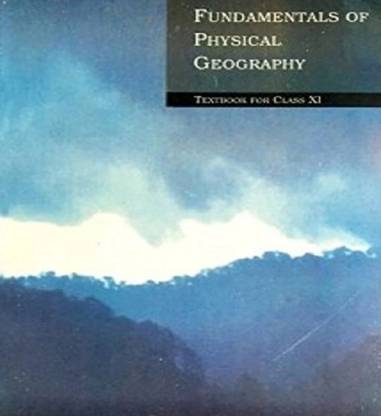 NCERT Class 11 Fundamental Of Physical Geography Textbook For Class 11