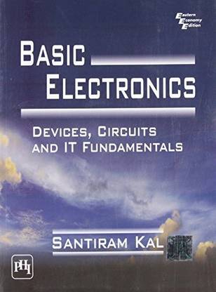 Basic Electronics Devices, Circuits & It Fundament