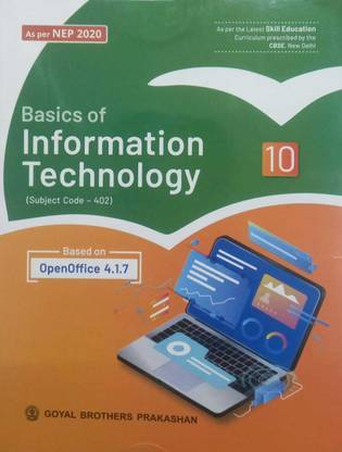 Basics Of Information Technology Subject Code 402 Based On Open Office 4.1.7 As Per NEp 2023 Edition 10th