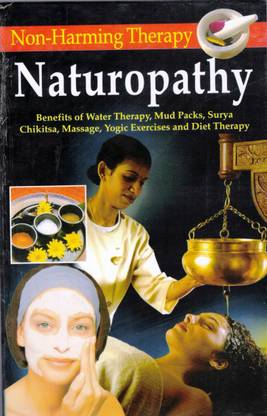 Naturopathy Book || Non Harming Therapy || Water Therapy || Mud Packs || Surya Chikitsa || Diet Therapy