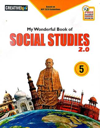 Creative Kids My Wonderful Book Of Social Studies 2.0 For Class 5
