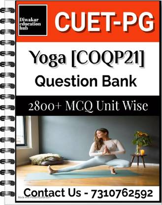 CUET-PG Yoga Practice Set [Question Bank] Book 2800+Question Answer [MCQ] As Per Updated Syllabus