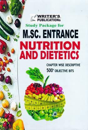 M.Sc Entrance Nutrition And Dietetics Chapter Wise Descriptive 500+ Objective Bits