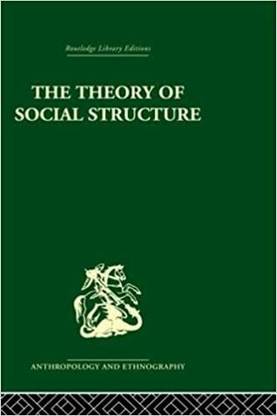 The Theory Of Social Structure