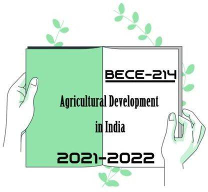 IGNOU BECE 214 Previous Year Solved Question Paper Agricultural Development In India (December 2021) IGNOU Bachelor Of Arts (CBCS) Bece214