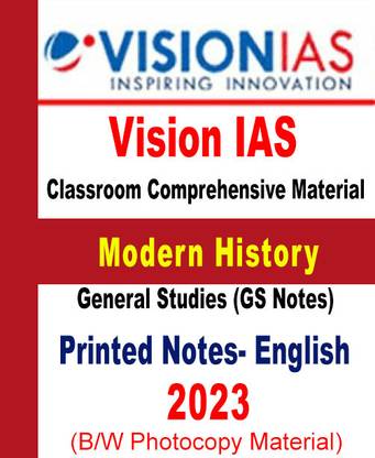 Vision IAS Modern History In English 2023 Comprehensive Material General Studies(GS Notes) For Prelims And Mains (Printed Photocopy) English Paperback (Paperback, Vision IAS)