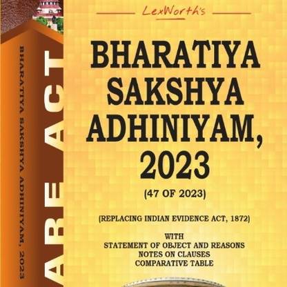 Bharatiya Sakshya Adhiniyam 2023
replacing Indian Evidence Act,1872