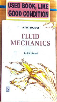 A Textbook Of Fluid Mechanics(Old Book)