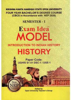 UBP | Introduction To Indian History With Paper Code UG HIS S1 01 [DSC 1/DSE 1] Under Krishna Kanta Handique State Open University [KKHSOU]