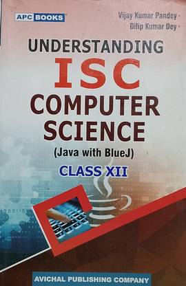 Understanding ISC Computer Science Class-XII