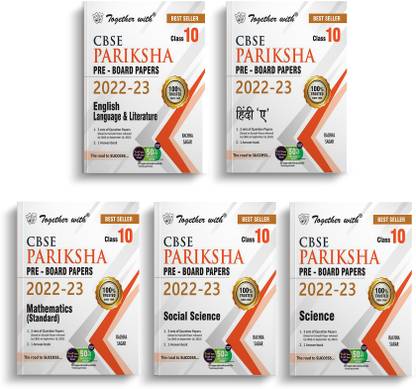 Together With CBSE Pariksha Pre-Board Papers For Class 10 English Language & Literature, Hindi A, Mathematics, Social Science, Science For 2022-23 Exam (Combo)
