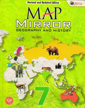 Optima Map Mirror Class 7
geography And History