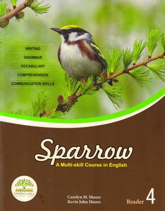 Sparrow A Multi-Skill Course In English Reader - 4