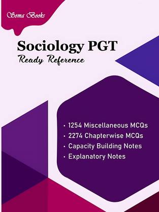 Sociology PGT Ready Reference: Objective Type Questions Only Usefull For OPSC PGT, SSB PGT & All Types Of Post Graduate Entrance Test Exam By Soma Books
