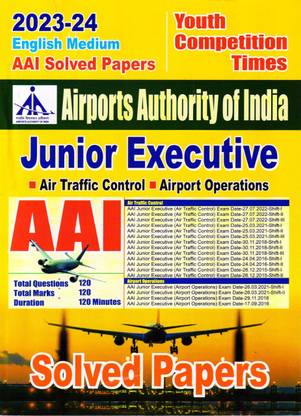 AAI Solved Papers (English Medium) 2023-24 Junior Executive (Air Traffic Control, Airport Operations)